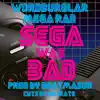 Wordburglar - Sega Was Bad (feat. Mega Ran) - Single
